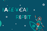 Half-year Raport | Letit at the speed of light: tell the news, discuss and reveal cool things!