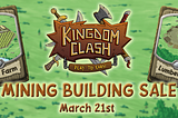 Kingdom Clash: MINING BUILDING SALE