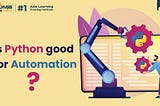 Is Python Good for Automation