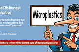 Microplastics: The Dishonest Narrative Of The Health Scare Industry (I.E. The Media)