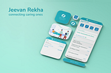 Jeevan Rekha- Reach out to the entire hospital in an app- a UX case study