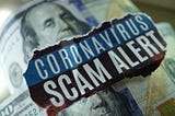 Covid Fear And Hysteria: The Art Of The Scam