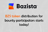 Bounty token distribution starts today!