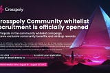 Crosspoly Community Whitelist Recruitment Is Officially Started