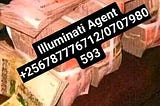 Real Illuminati agent +256787776712,0707980593