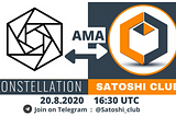 Constellation AMA hosted by Satoshi Club