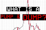 Pump and Dump Scheme Explained in 60 Seconds