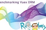 Benchmarking Vuex ORM