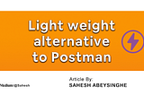 Light weight alternative to Postman