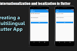 Unlocking Global Reach: Internationalizing Your Flutter App