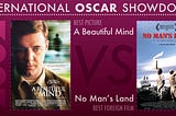 The 2002 International Oscar Showdown features A Beautiful Mind versus No Man’s Land