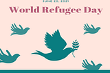 World Refugee Day 2021