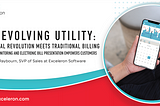 The Evolving Utility: The Digital Revolution Meets Traditional Billing