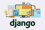 Django Kullanarak Derin Öğrenme Tabanlı Web Uygulaması Oluşturma Bölüm 1