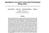 Research Explained #6: Can AI Agents Actually Do Real Biology Research? Meet SpatialBench