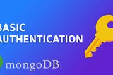 Y NOT — Authenticate and Authorize MongoDB