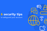 6 security tips to safeguard your Sparrow account