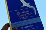 Jonathan Livingston Seagull — A Story by Richard Bach