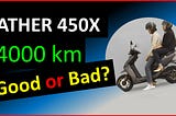 ATHER 450X Gen 3 — Review after 4000 km of travel