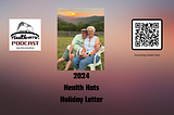 From Hot Jazz to Cold Nose: 2024 Health Hats Holiday Letter