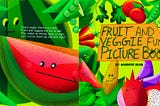 Embark on a Wholesome Journey with ‘Fruit and Veggie Fun’: A Heartwarming Debut Kindle Book by…