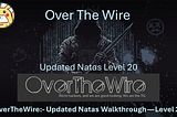 OverTheWire:- Updated Natas Walkthrough — Level 20