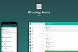 WhatsApp Forms — A new way of taking surveys.