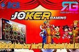 Daftar Slot Online Gacor Joker123 Agen RasiGaming88 Via Bank BCA