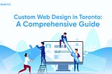 Comprehensive Guide for Custom Web Design.