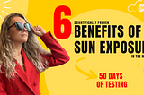 I Tried Sun Exposure for 50 Days: 6 Health Benefits of Morning Sunlight
