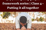 THE 3-STEP PRAYER FRAMEWORK SERIES | CLASS 4 – PUTTING IT ALL TOGETHER