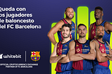 ¡Cara a cara con el FC Barcelona Bàsquet!