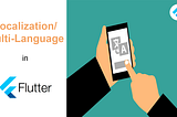 Localization/Multi-Language in flutter