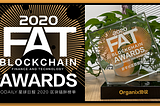 Organix Protocol won the “Most Popular Project in the Community” in the 2020 FAT Odaily Value Era