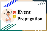 Javascript Event Propagation