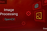 Image Processing Using Python OpenCV Module