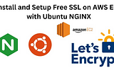 Install and Setup Free SSL on AWS EC2 with Ubuntu NGINX