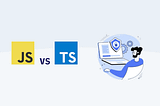 TypeScript vs JavaScript: A Modern Development Dilemma