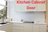 The Ultimate Guide to Aluminium, Sliding, and Kitchen Cabinet Doors