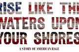 On Jared Yates Sexton’s ‘The People Are Going to Rise like the Waters upon Your Shore’