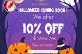Hallowen sales 10% by Nail Palace 2