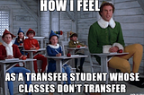 Advice for Transfer Students