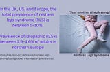 Therapeutic Treatment for RLS