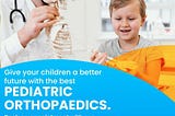 Best Pediatric Surgery and Orthopedic Care For Everyone: Triton Hospital in Delhi