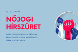 Nőjogi hírszüret — 2022. január