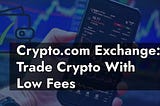 Crypto.com Exchange: 𝟏(𝟖𝟔𝟔)𝟓𝟎𝟗 𝟑𝟖𝟕𝟗 Trade Crypto With Low Fees