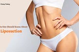 4 Facts One Should Know About Liposuction