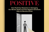 Positivity Burnout