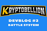 Devblog #2 : Battle System