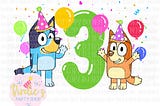 Bluey third birthday t-shirt or sticker design for dtf or sublimation printing. 3 year old Stickers party supplies decor bingo